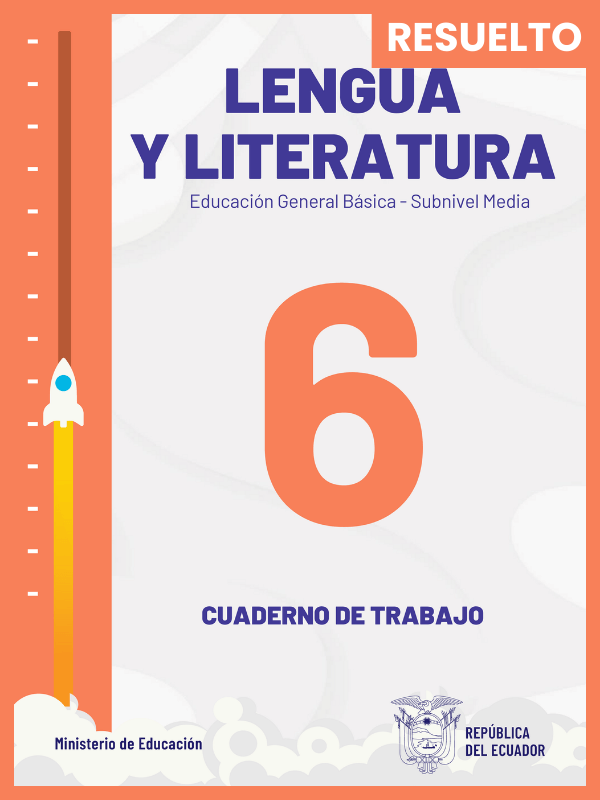 cuaderno de trabajo resuelto de lengua y literatura para sexto grado de Educación General Básica EGB