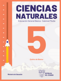 ciencias naturales quinto grado de Educación General Básica EGB del Ministerio de Educación del Ecuador