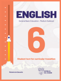 libro de inglés sexto grado de Educación General Básica del Ministerio de Educación del Ecuador