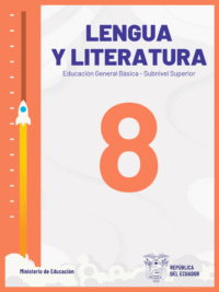 lengua y literatura dos octavo grado de Educación General Básica EGB del Ministerio de Educación del Ecuador