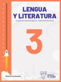 lengua y literatura uno tercer grado de Educación General Básica EGB del Ministerio de Educación del Ecuador