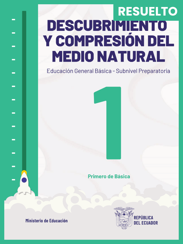 libro resuelto descubrimiento y comprensión del medio natural primer grado de Educación General Básica